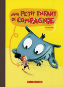 Mon petit enfant de compagnie